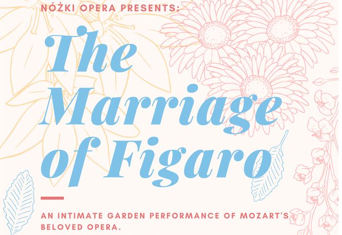 THEATRE THURSDAY FEATURE: Nóżki Opera Presents: The Marriage of Figaro