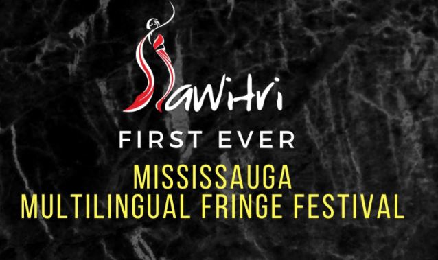 SAWITRI Theatre Group presents the First Mississauga Multilingual Fringe Festival