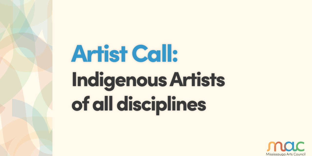Call for Indigenous Artists (all disciplines)