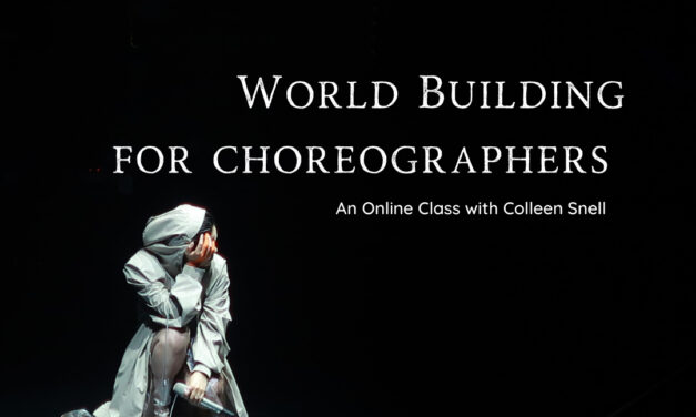 World Building for Choreographers