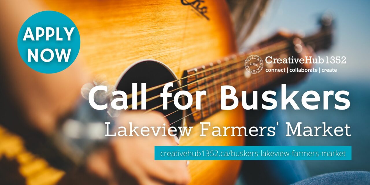 Call for Buskers: Lakeview Farmers & Artisan Markets
