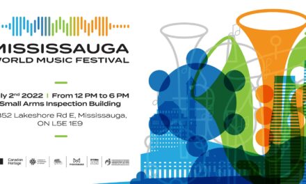 Don’t miss The Mississauga World Music Festival, July 2!