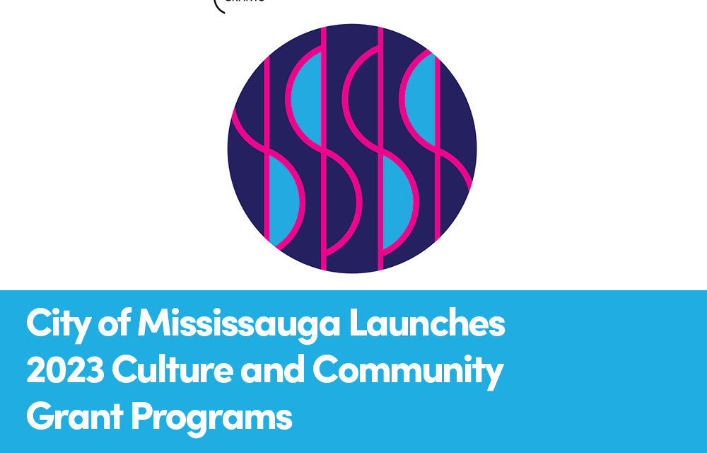 City of Mississauga Launches 2023 Culture and Community Grant Programs