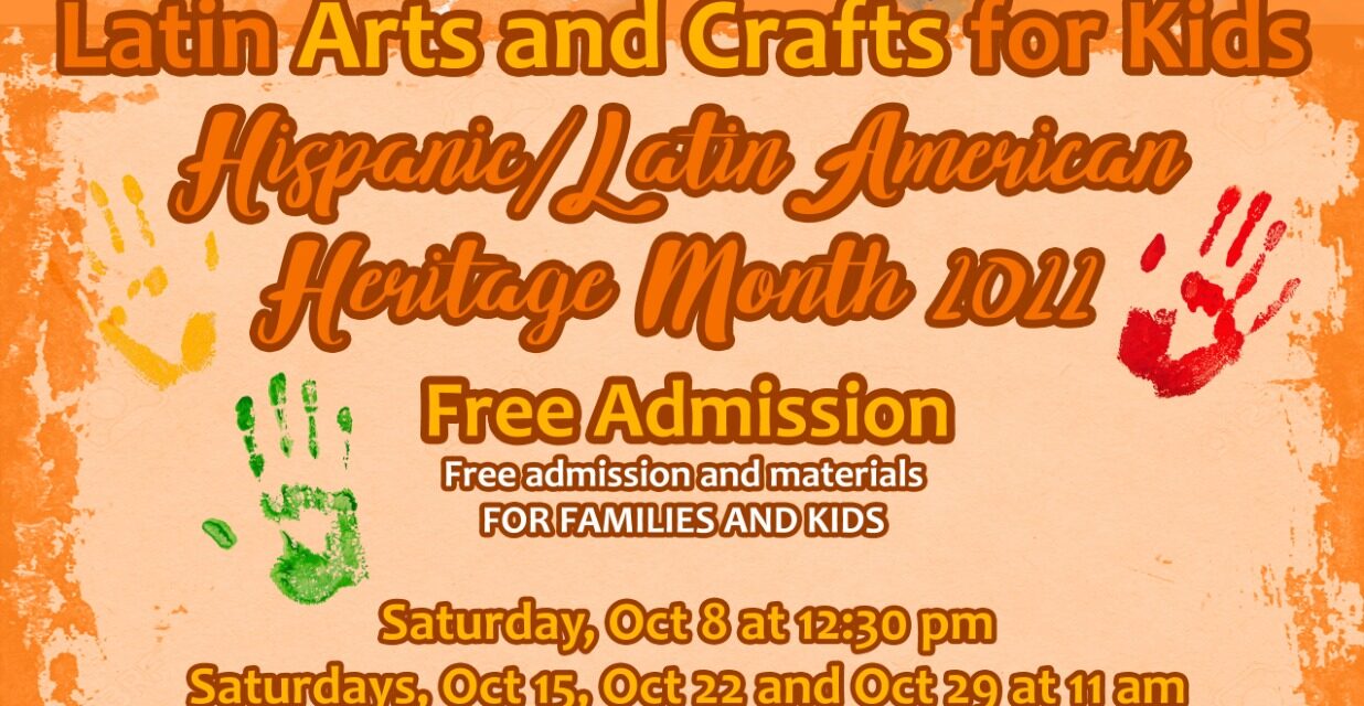 Hispanic Heritage Month 2022: Latin Kids Arts & Crafts