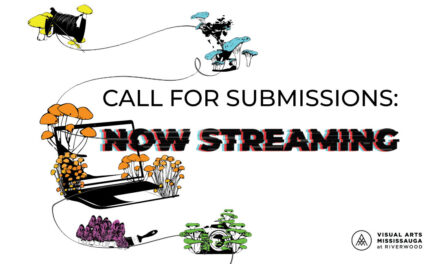 Call for Artist Submissions! Visual Arts Mississauga’s Now Streaming Exhibition