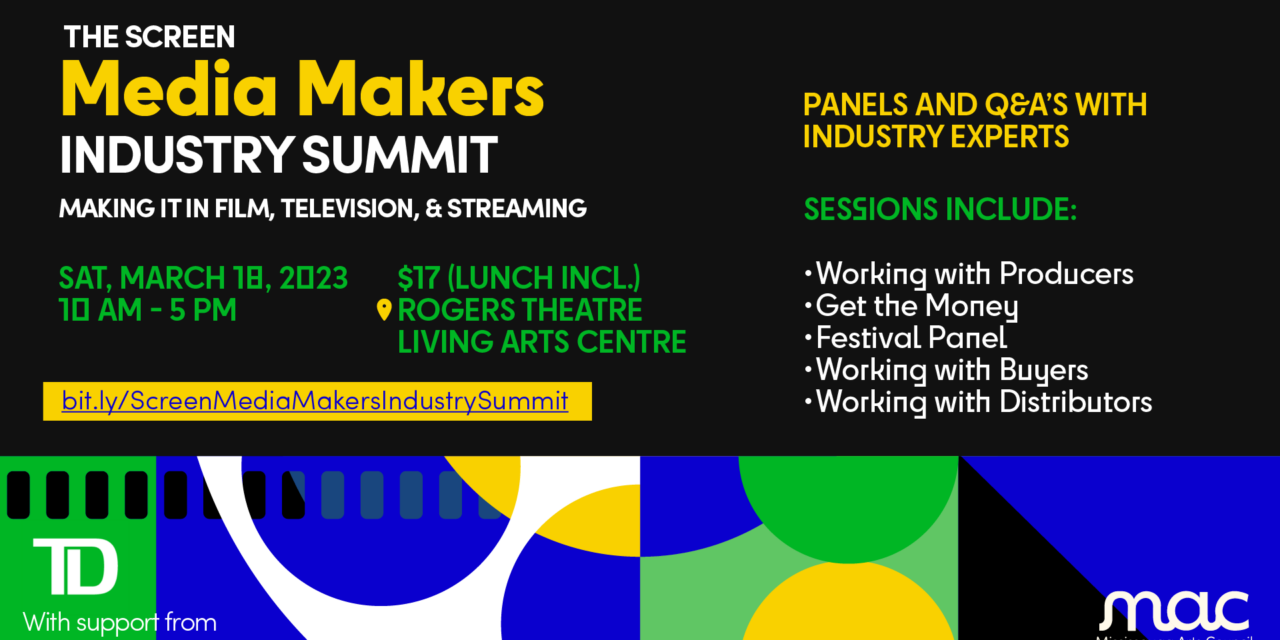 Don’t miss The Screen Media Makers Industry Summit for emerging screen-based storytellers