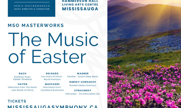 Join Mississauga Symphony Orchestra for The Music of Easter Concert!