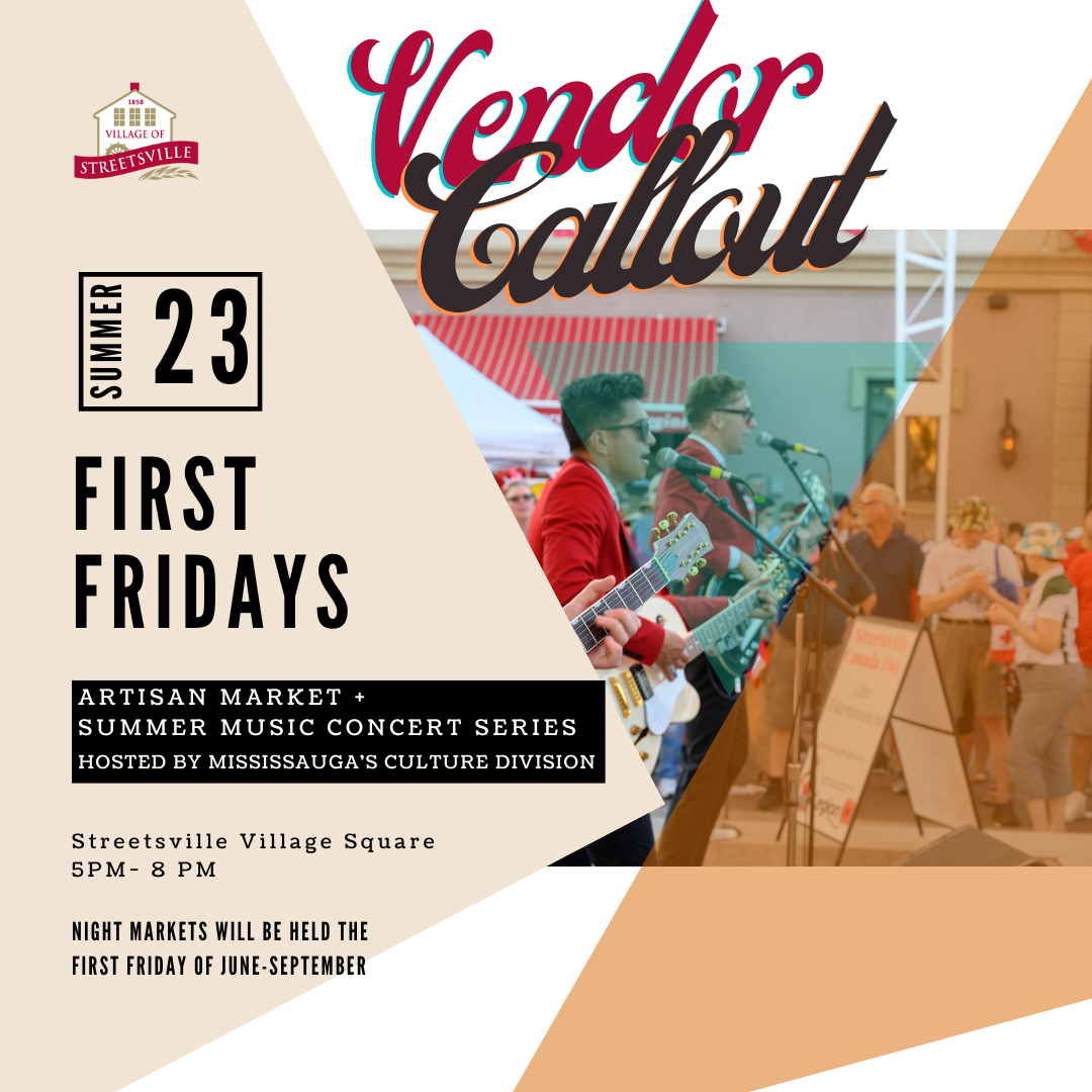 Call for Vendors First Fridays in The 'Ville Streetsville BIA