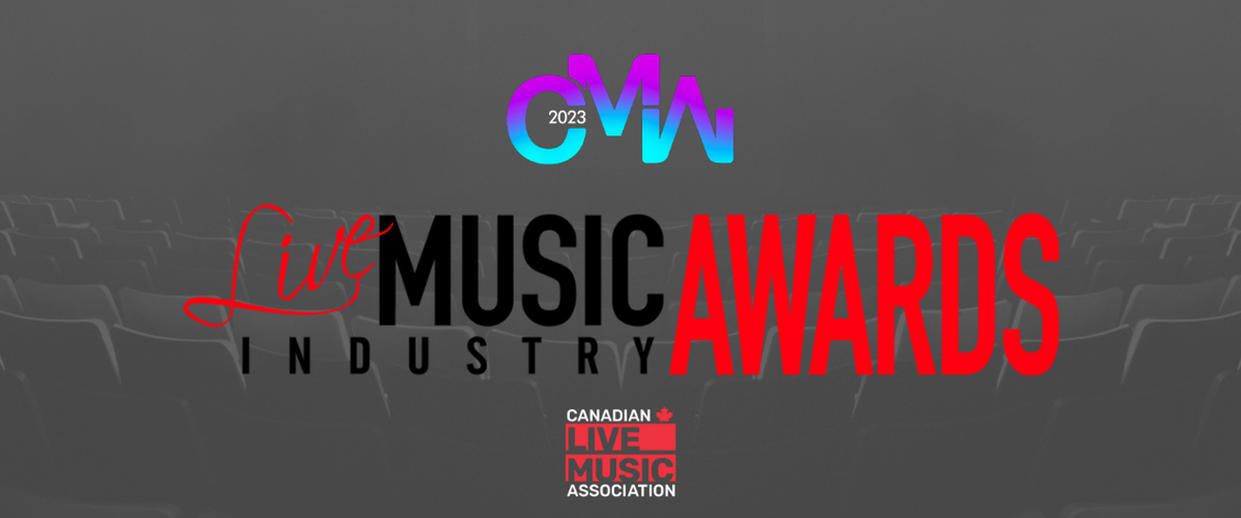 Canadian Music Week: TOP NOMINEES REVEALED AHEAD OF THE CANADIAN LIVE MUSIC INDUSTRY AWARDS