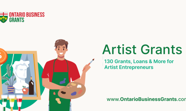 Artist Grants: 130 Grants, Loans & More for Artist Entrepreneurs from Ontario Business Grants
