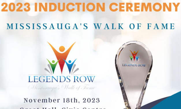 Legends Row, Mississauga’s Walk of Fame is pleased to announce the Induction of three new members.