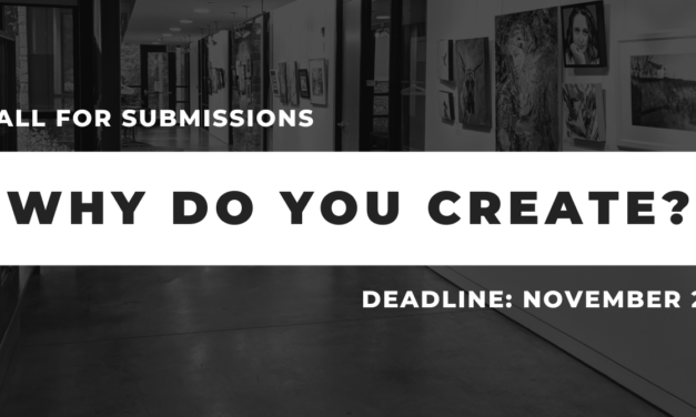 Call for Submissions: Why do you create? – Visual Arts Mississauga