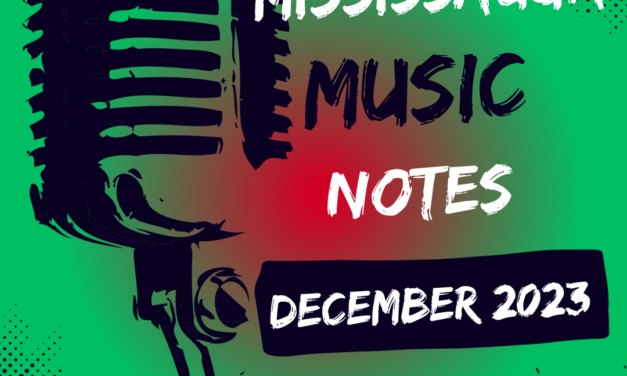 Modern Mississauga: Mississauga Music Notes – December 2023