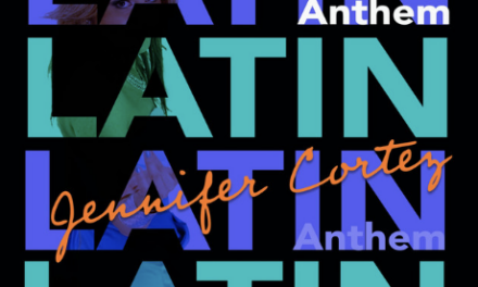 NEW MUSIC ALERT – Jennifer Cortez – The Latin Anthem (Himno Latino)