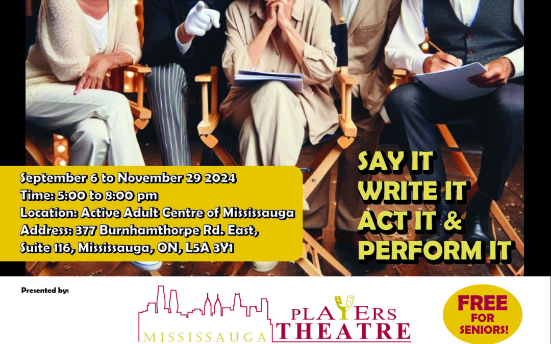 Free Theatre Workshop for Seniors – Mississauga Players Theatre