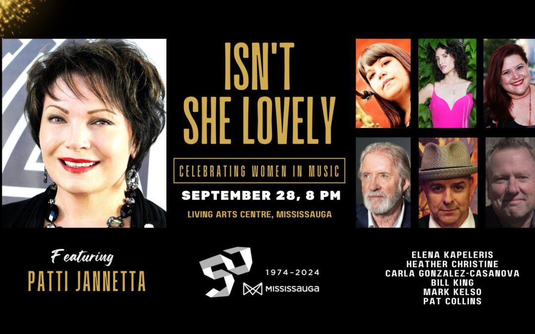 Canadian Vocalist Patti Jannetta to be Honoured at Living Arts Centre