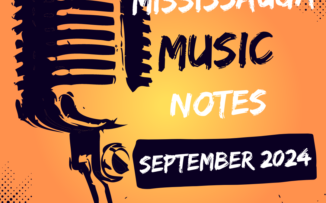Mississauga Music Notes – September 2024