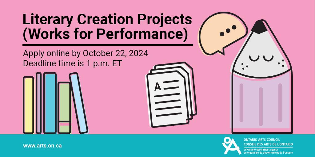 Literary Creation Projects (Works for Performance) Grant – Ontario Arts Council