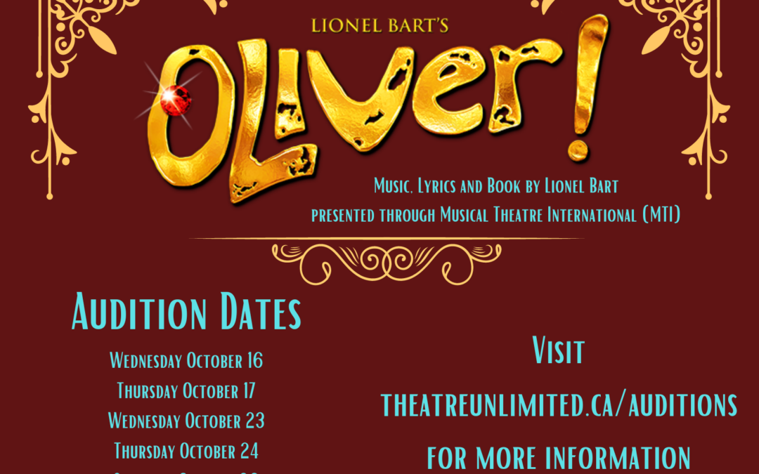 Audition Notice – Oliver! – Theatre Unlimited Performing Arts
