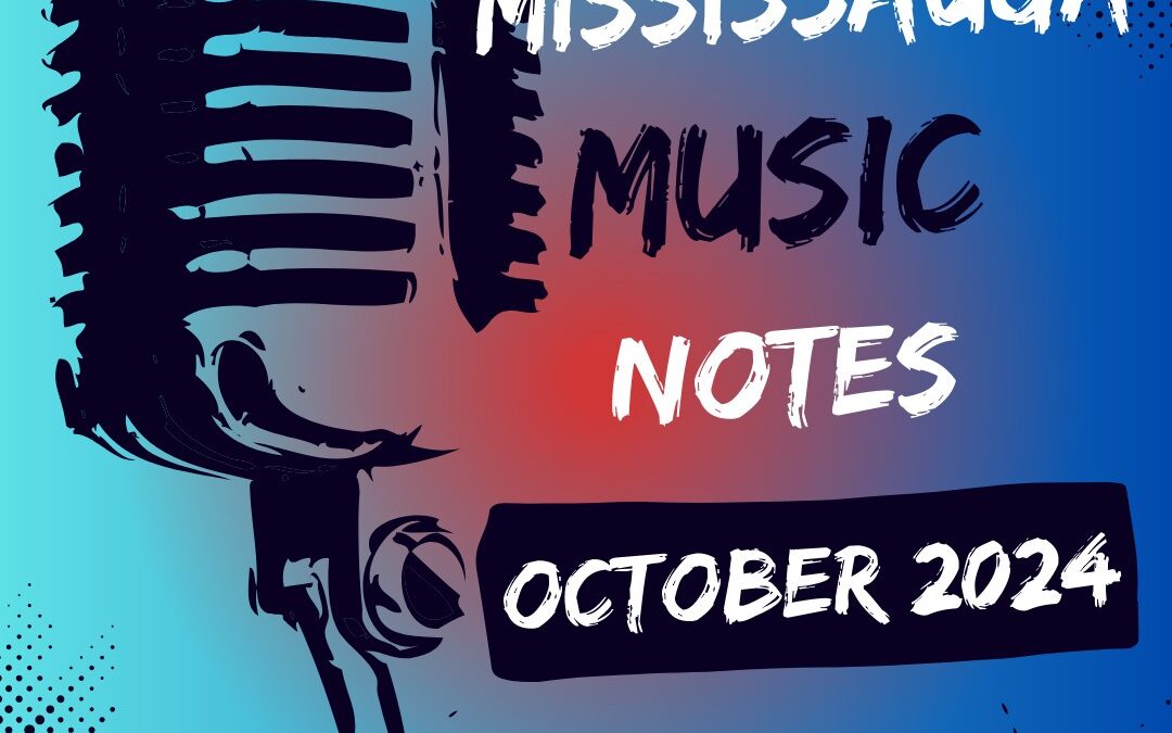 Mississauga Music Notes – October 2024
