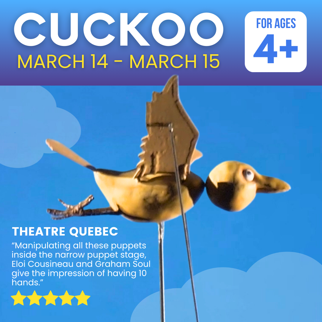 Experience the whimsical charm of CUCKOO at Puppet Festival Mississauga!