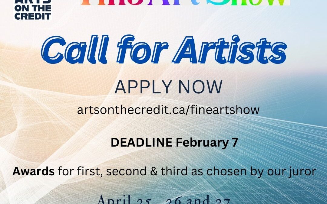 Call for Artists – Arts on the Credit Fine Art Show