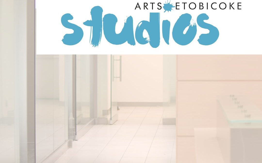 Call for Applications: Arts Etobicoke Studios