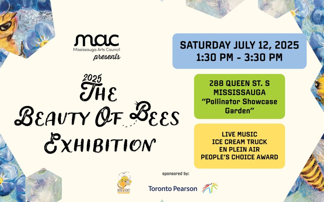 Call for Artists – Beauty of Bees Exhibition – Mississauga Arts Council