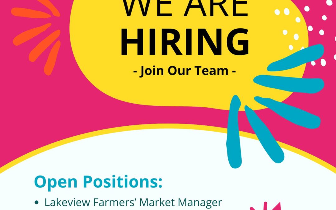 CreativeHub 1352 is Hiring – Lakeview Farmers’ Market Manager, Environmental Program Coordinator, and Event Coordinator positions