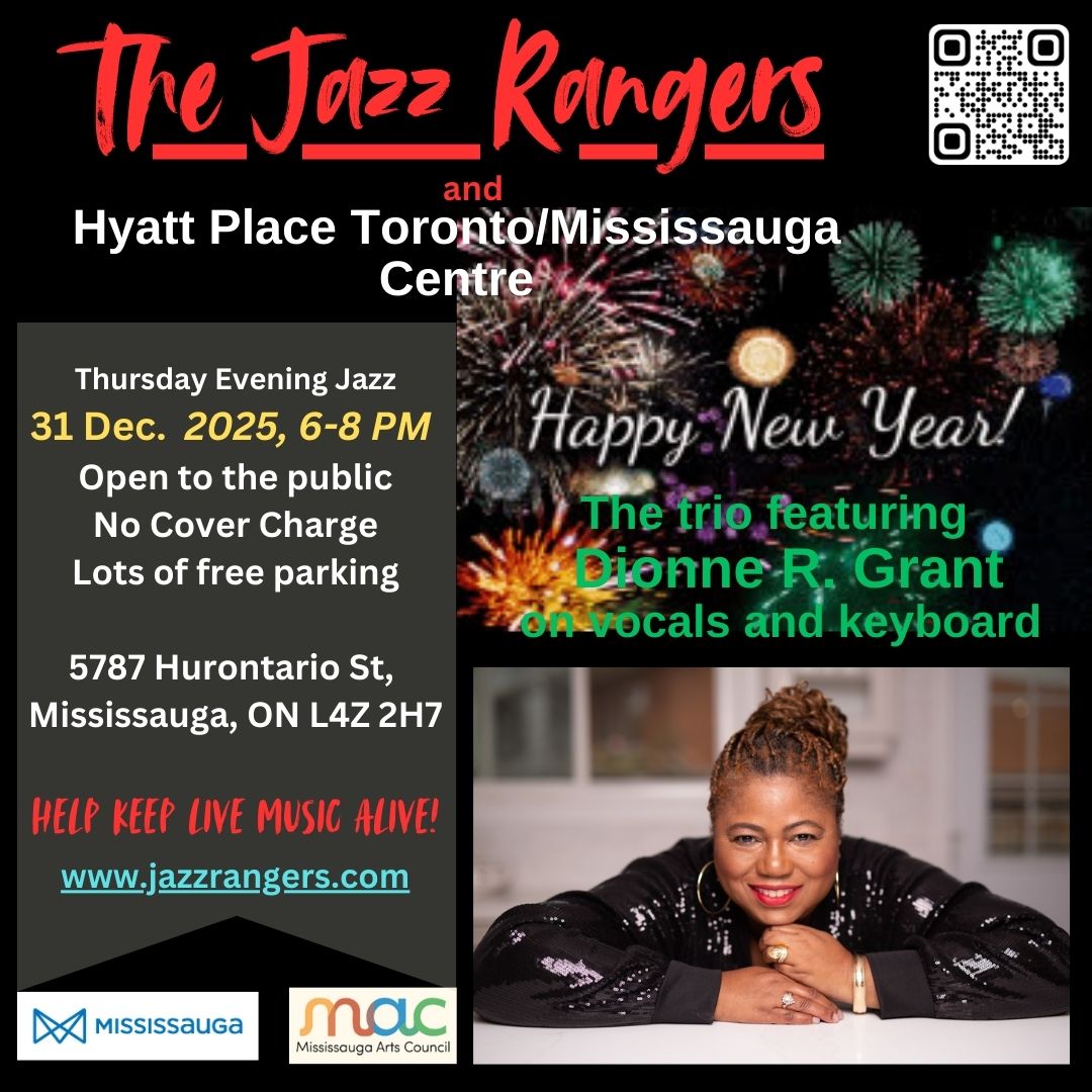 Jazz Rangers featuring Dionne R. Grant at the Hyatt Mississauga