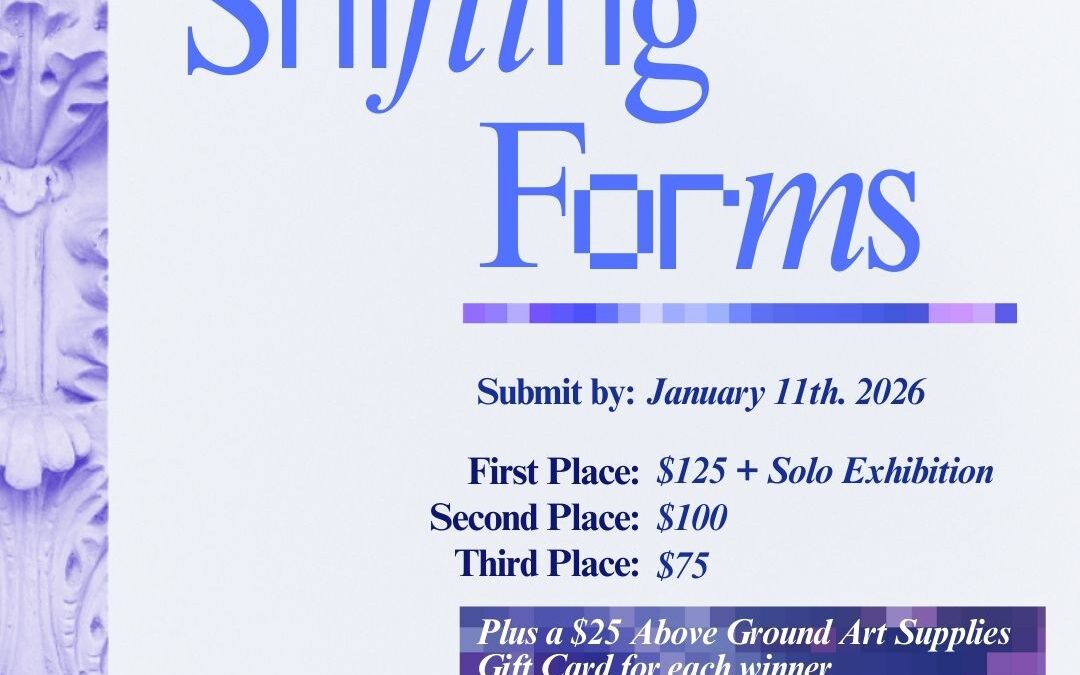 Call for Submissions: Shifting Forms 2026 – An opportunity for Emerging Artists!