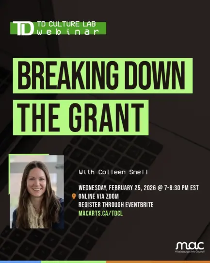 3 TD Culture Lab: Breaking Down the Grant – so you can write a winning one! – Mississauga Arts Council